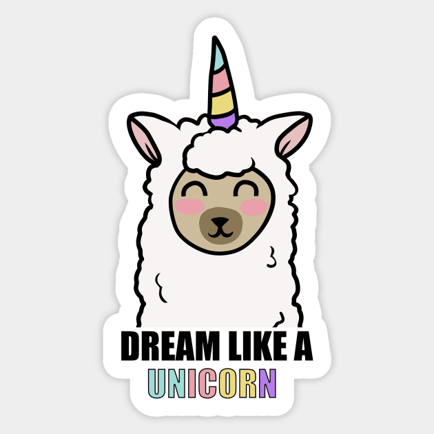 Dream Like a Unicorn Cute Llama Alpaca Sticker by logiamerch